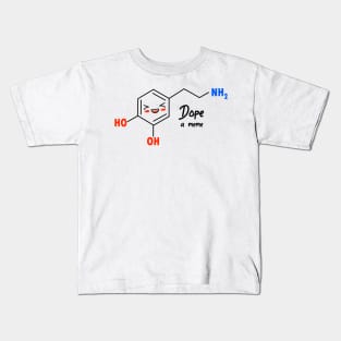 Dopamine Funny &amp; Dope Meme Chemical Structure Kids T-Shirt